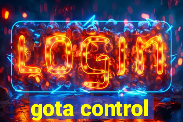 gota control